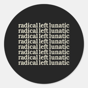 Sticker Rond Radical-gauche-lunatique