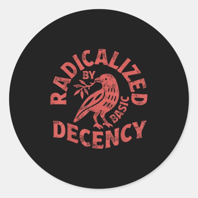 Sticker Rond Radicalized By Basic Decency Resist Boho Floral Wo (Devant)