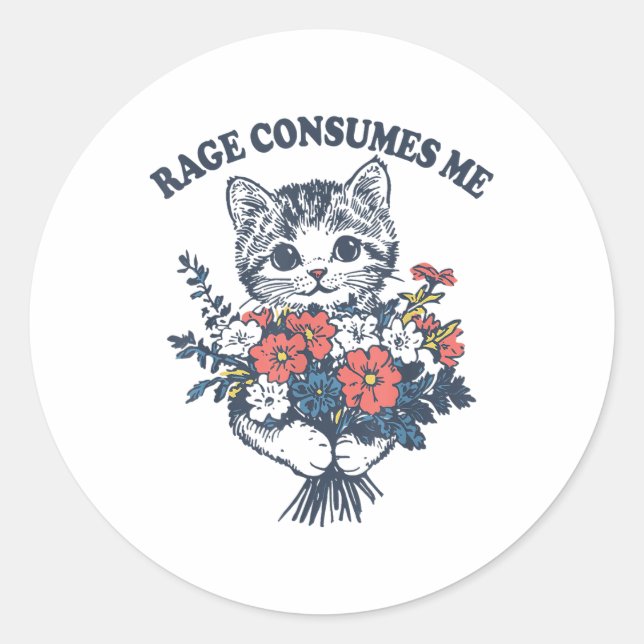 Sticker Rond Rage me consomme fleur de chat mignonne Kitty chat (Devant)