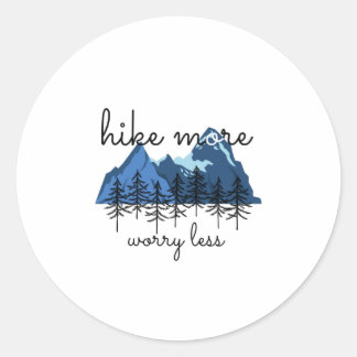 Sticker Rond Randonnée Plus Inquiète Moins