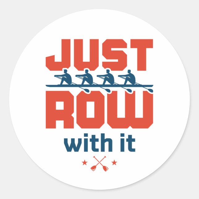 Sticker Rond Rangez-vous avec It Rowing Team Coach Rower (Devant)