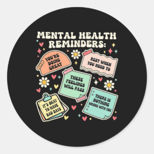 Sticker Rond Rappel de santé mentale Anxiété Positive Soyez Gen