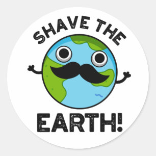 Sticker Rond Raser La Terre Drôle Pun