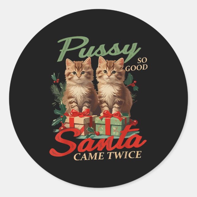 Sticker Rond Raunchy Christmas Cat Naughty Funny Gag Prank Humo (Devant)