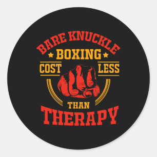 Sticker Rond Re Knuckle Boxing coûte moins que la thérapie 