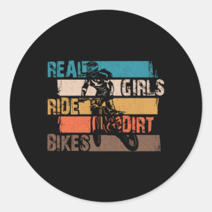 Sticker Rond Real Girls Ride Dirt Bikes Motocross Lovers