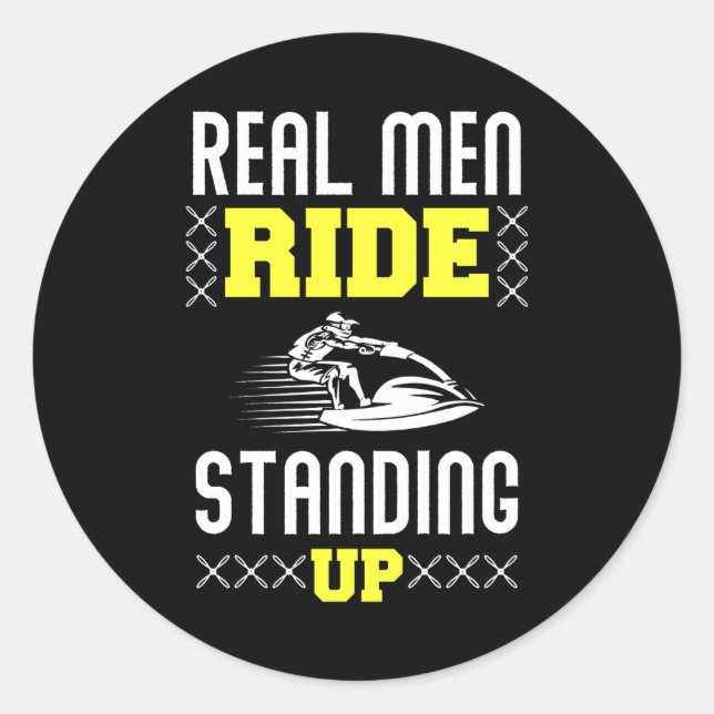Sticker Rond Real Man Ride Up - Jet Ski (Devant)