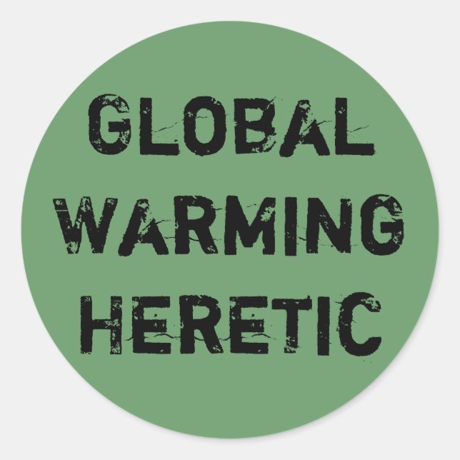 Sticker Rond Réchauffement climatique hérétique (Devant)