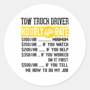 Sticker Rond Récipiendaire à tarif horaire Tow Truck Agent Tow