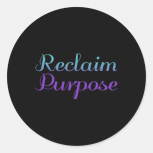 Sticker Rond Reclaim Objectif Prévention du suicide Dépression