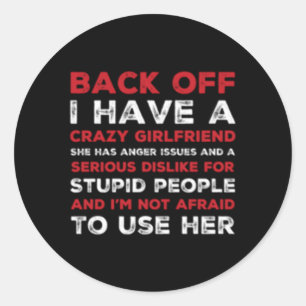 Sticker Rond Recule J'Ai Un Ami Fou