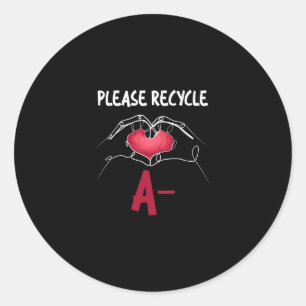 Sticker Rond Recycler A - Cadeau Médicale de spécialiste
