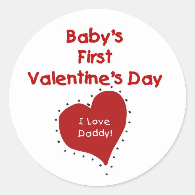 Sticker Rond Red Heart I Love Daddy First Valentines Day (Devant)