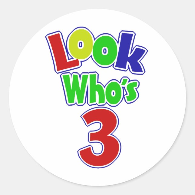 Sticker Rond Regardez qui a 3 ans (Devant)