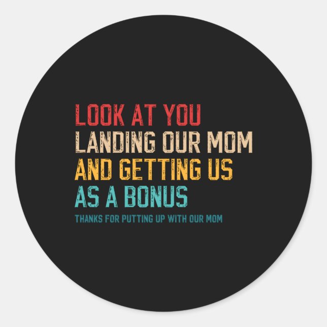 Sticker Rond Regardez-Vous Atterrir Notre Mère Et Nous Avoir Co (Devant)