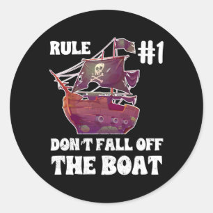 Sticker Rond Règle numéro 1 Ne tombez pas du fond pirate de dém