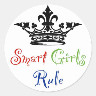 Sticker Rond Règle Smart Girls...avec Couronne