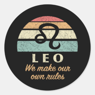 Sticker Rond Règles amusantes de Leo Zodiac