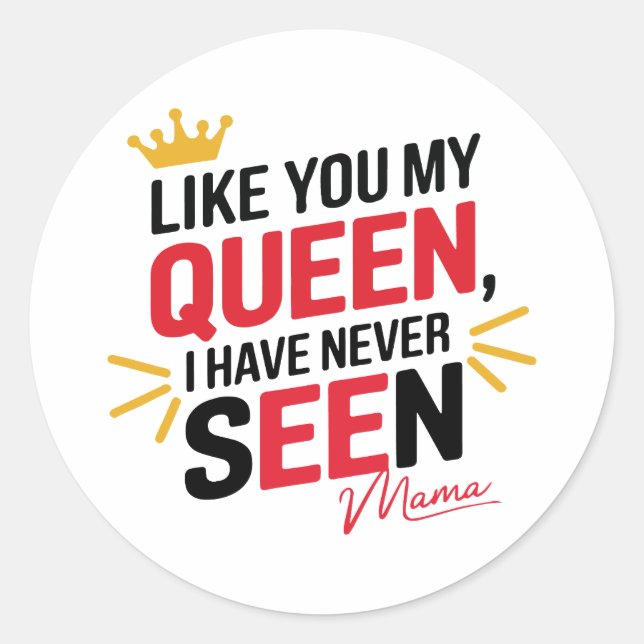 Sticker Rond "Reine de mon coeur - Amour de maman" 👑 ❤️ (Devant)