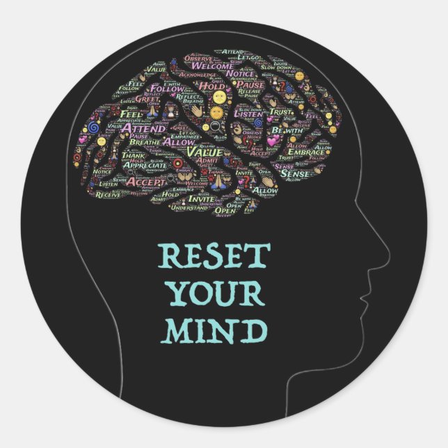 Sticker Rond Réinitialisez votre esprit Inspirational Word Art  (Devant)