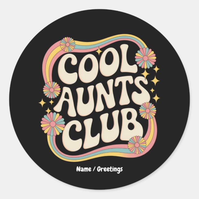 Sticker Rond Rejoignez le Cool Aunts Club Funny Oversize Graphi (Devant)