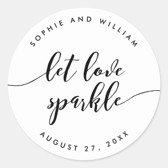 Sticker Rond Relax Script Let Love Sparkle Wedding Favoriser (Devant)