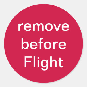 Sticker Rond remove before Flight