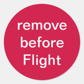 Sticker Rond remove before Flight
