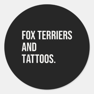 Sticker Rond Renard Terriers Et Tattoos Chien Propriétaire Chie