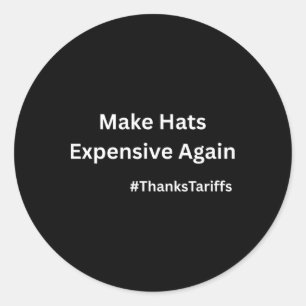 Sticker Rond Rendez les chapeaux chers à nouveau drôle Trump ta