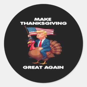 Sticker Rond Rendre À Thanksgiving Sa Grande Réalité - Trump En