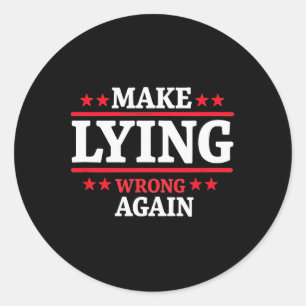 Sticker Rond Rendre le mensonge inapproprié à l'encontre de Tru