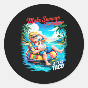 Sticker Rond Rendre l'été super à nouveau drôle Président Chick