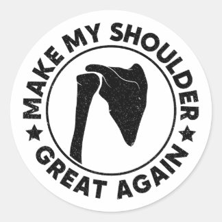 Sticker Rond Rendre mon épaule grande encore Drôle blessure à l