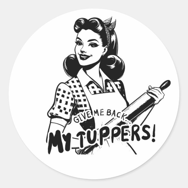 Sticker Rond Rends-moi mes Tuppers (Devant)