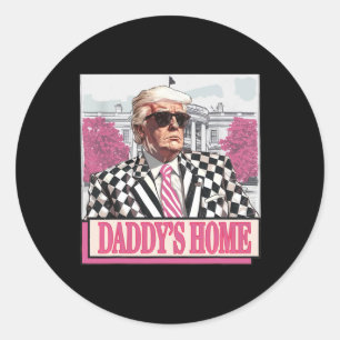 Sticker Rond Reprenez l'Amérique Daddy's Home Funny Pink Donald