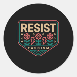 Sticker Rond Résister à la protestation contre le fascisme Trum