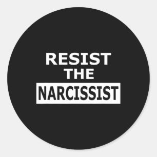 Sticker Rond Résistez À La Psychologie Narcissique