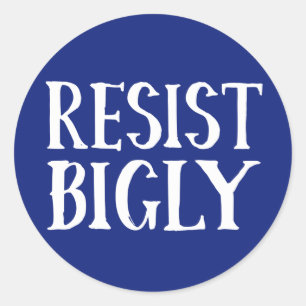 Sticker Rond Résistez au protestataire drôle de résistance