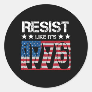Sticker Rond Résistez comme c'est en 1776