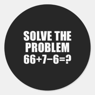 Sticker Rond Résoudre le problème 67 Meme Six Seven Mathématiqu