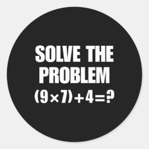 Sticker Rond Résoudre le problème – Équation mathématique drôle