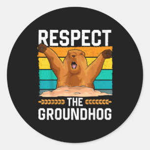 Sticker Rond Respectez la journée de la marmotte Woodchuck Vaca