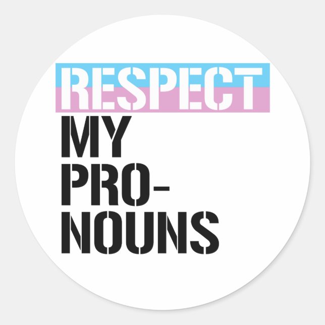 Sticker Rond Respectez mes pronouns (Devant)