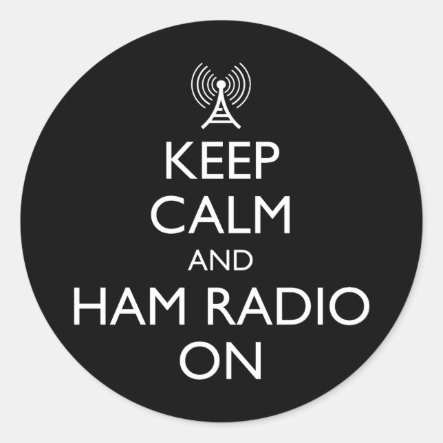Sticker Rond Restez Au Calme Et Éteignez La Radio Ham (Devant)