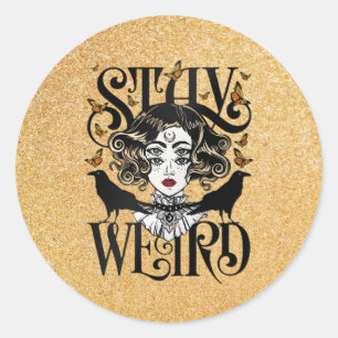 Sticker Rond Restez Bizarre
