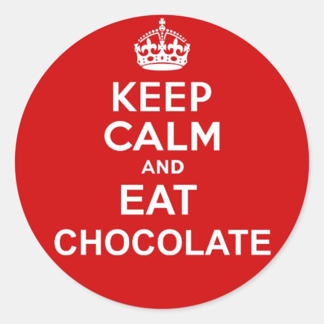 Sticker Rond Restez calme et mangez du chocolat (Devant)