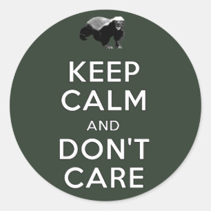 Sticker Rond Restez calme et ne vous souciez pas