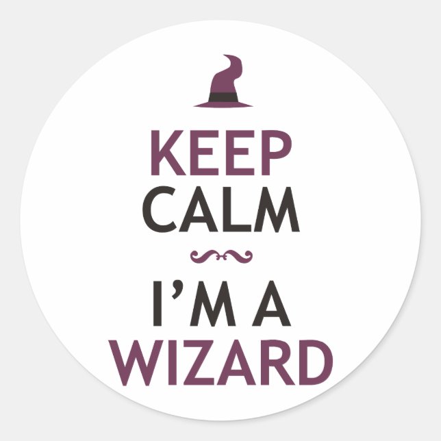 Sticker Rond Restez calme Je suis un sorcier (Devant)