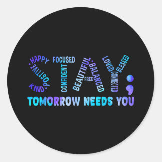 Sticker Rond Restez Demain Besoin de vous Sensibilisation à la 